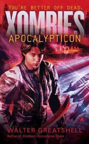 [Xombies 02] • Xombies · Apocalypticon